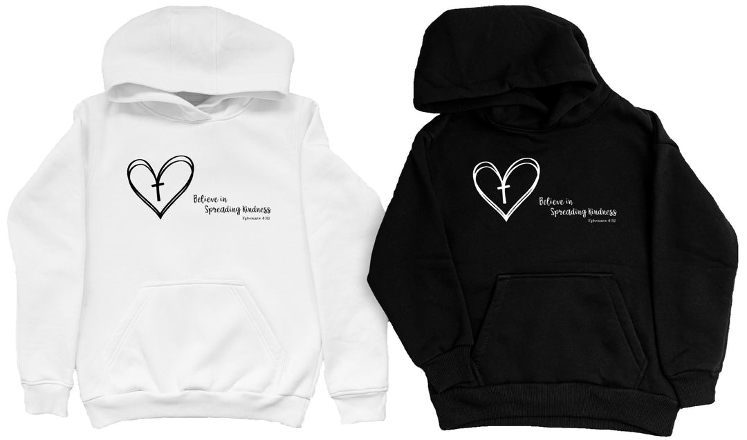 Believe in Spreading Kindness Hoodie